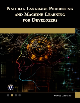 Natural Language Processing and Machine Learning for Developers book