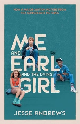 Me and Earl and the Dying Girl book