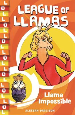 League of Llamas 2: Llama Impossible book