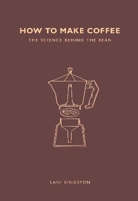How to Make Coffee book