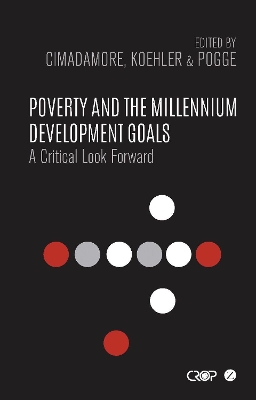 Poverty and the Millennium Development Goals by Alberto Cimadamore