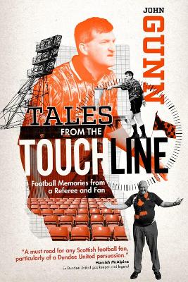 Tales from the Touchline: Football Memories from a Referee and Fan book