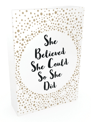 She Believed She Could So She Did: 52 Beautiful Cards of Inspiring Quotes and Empowering Affirmations by Summersdale Publishers