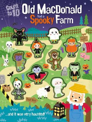 Old MacDonald Had a Spooky Farm...and it was very haunted! by Holly Hall