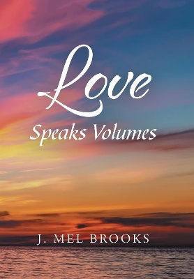 Love Speaks Volumes book