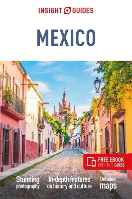 Insight Guides Mexico: Travel Guide with eBook book