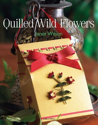 Quilled Wild Flowers book