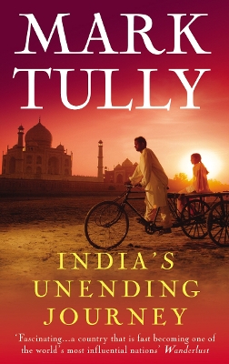 India's Unending Journey by Mark Tully