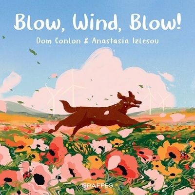 Blow, Wind, Blow! by Dom Conlon