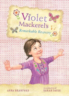 Violet Mackerel's Remarkable Recovery (Book 2) book