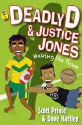 Deadly D & Justice Jones: #1 Making the Team book