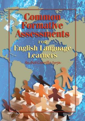 Common Formative Assessments for English Language Learners book