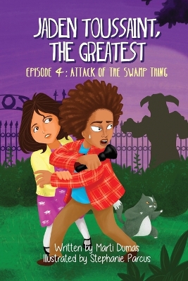 Jaden Toussaint, the Greatest Episode 4 by Marti Dumas