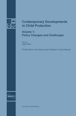 Contemporary Developments in Child Protection: Policy Changes and Challenges by Professor Nigel Parton