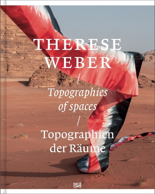 Therese Weber: Topografien der Räume / Topographies of Spaces book