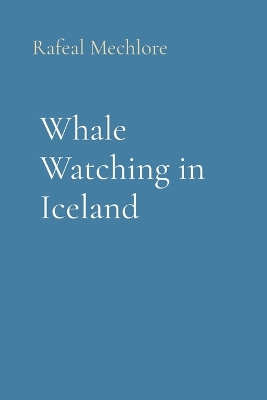 Whale Watching in Iceland book