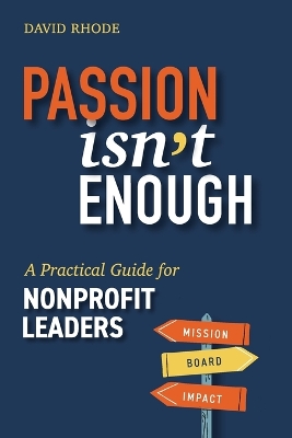 Passion Isn't Enough book