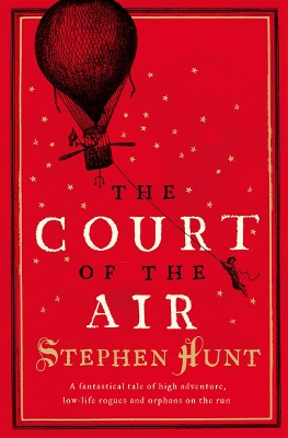 Court of the Air by Stephen Hunt