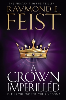 A A Crown Imperilled (The Chaoswar Saga, Book 2) by Raymond E. Feist