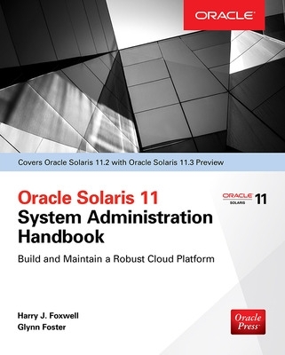 Oracle Solaris 11.2 System Administration Handbook (Oracle Press) book