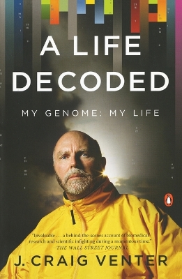 Life Decoded by J. Craig Venter