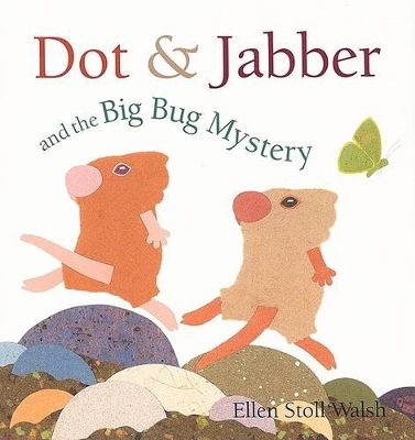 Dot & Jabber and the Big Bug Mystery book