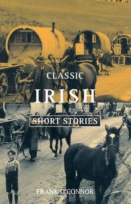 Classic Irish Short Stories book