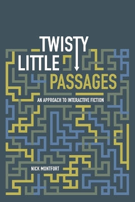 Twisty Little Passages book