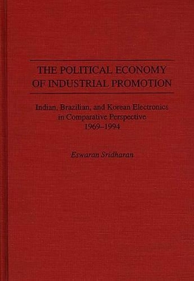 Political Economy of Industrial Promotion book