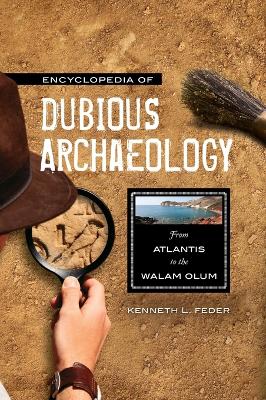 Encyclopedia of Dubious Archaeology book