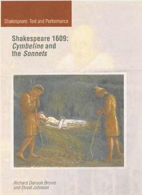 Shakespeare 1609: Cymbeline and the Sonnets book