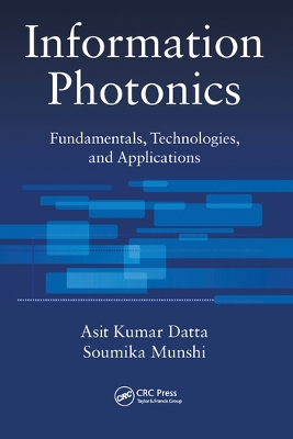 Information Photonics: Fundamentals, Technologies, and Applications book