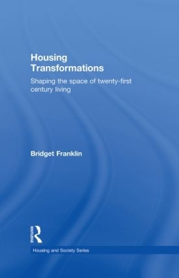 Housing Transformations by Bridget Franklin