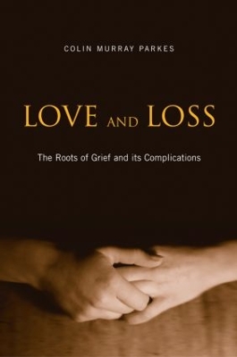 Love and Loss by Colin Murray Parkes