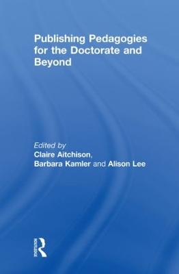 Publishing Pedagogies for the Doctorate and Beyond book