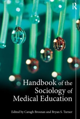 Handbook of the Sociology of Medical Education book