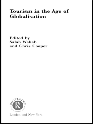 Tourism in the Age of Globalisation by Chris Cooper