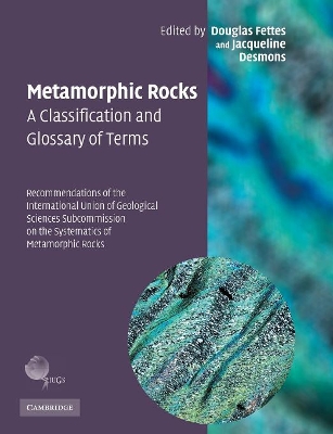 Metamorphic Rocks: A Classification and Glossary of Terms book