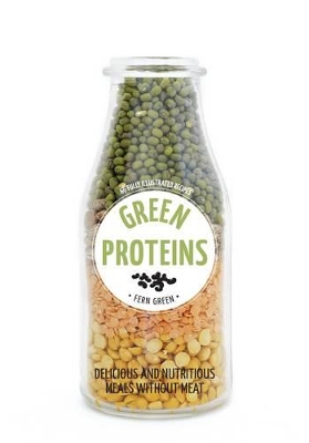Hachette Healthy Living: Green Proteins book