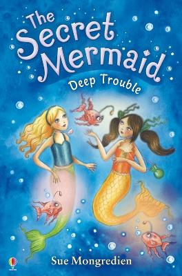 Secret Mermaid Deep Trouble book