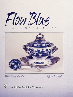 Flow Blue by Jeffrey B. Snyder