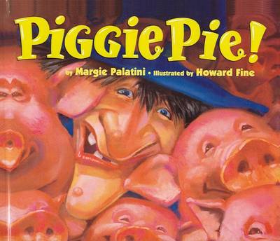 Piggie Pie! by Margie Palatini