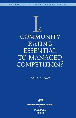 Is Community Rating Essential to Managed Competition? book