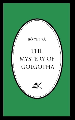 The Mystery of Golgotha book