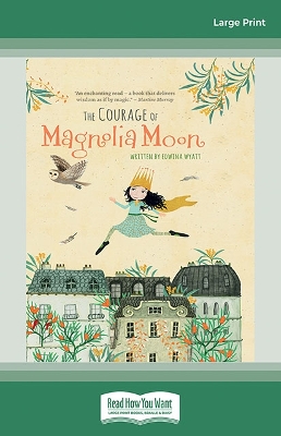 The Courage of Magnolia Moon by Edwina Wyatt