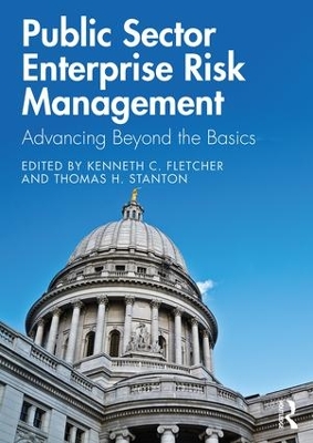 Public Sector Enterprise Risk Management: Advancing Beyond the Basics book