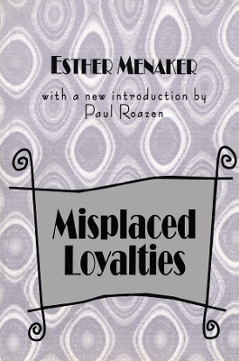 Misplaced Loyalties by Anselm L. Strauss