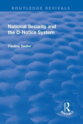 National Security and the D-Notice System book
