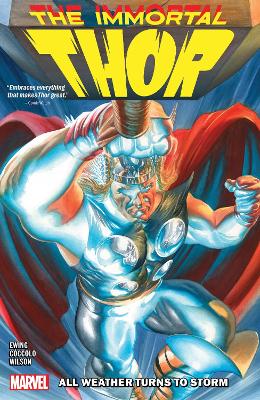 Immortal Thor Vol. 1: All Weather Turns To Storm book