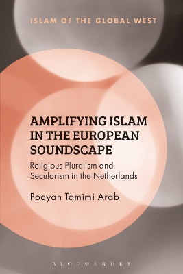 Amplifying Islam in the European Soundscape book